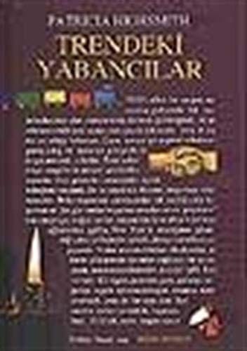 Trendeki yabancilar.