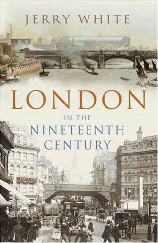 London in the Nineteenth Century: "A Human Awful Wonder of God"