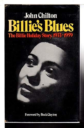 Billie's blues: Billie Holiday's story 1933-1959
