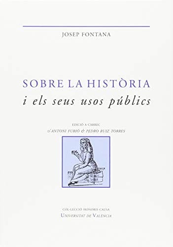 Sobre la història i els seus usos públics