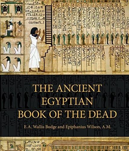 Ancient Egyptian Book of the Dead: Prayers, Incantations, and Other Texts from the Book of the Dead