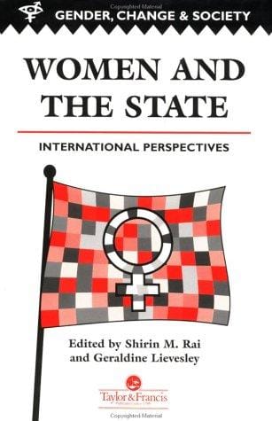 Women And The State: International Perspectives (Gender, Change and Society)