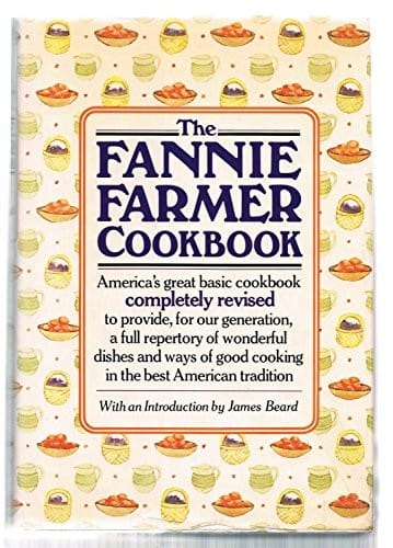 The Fannie Farmer cookbook.