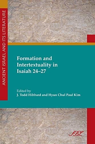 Formation and intertextuality in Isaiah 24-27