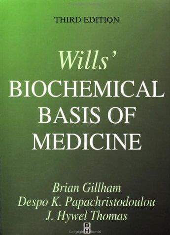 Wills' biochemical basis of medicine.