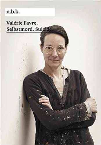 Valérie Favre: Selbstmord = Suicide