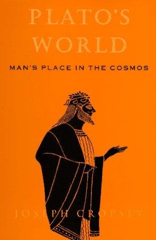 Plato's World: Man's Place in the Cosmos