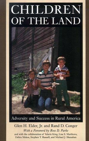 Children of the Land: Adversity and Success in Rural America (The John D. and Catherine T. MacArthur Foundation Series on Mental Health and De)
