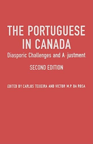 The Portuguese in Canada: diasporic changelles and adjustment