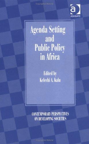 Agenda Setting and Public Policy in Africa (Contemporary Perspectives on Developing Societies)