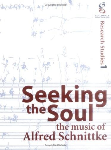 Seeking the Soul (Guildhall Research Studies) (Guildhall Research Studies) (Guildhall Research Studies)