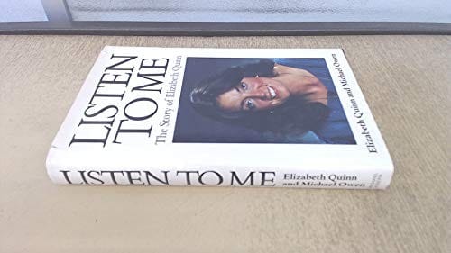 Listen to me: the story of Elizabeth Quinn