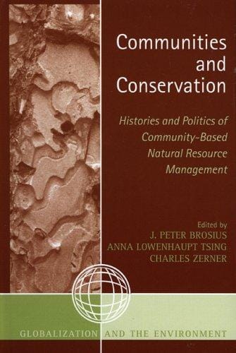 Communities and conservation: histories and politics of community-based natural resource management