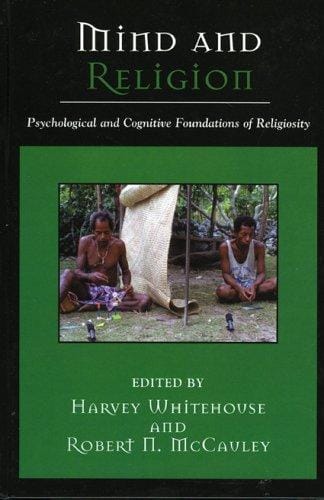 Mind and religion: psychological and cognitive foundations of religiosity