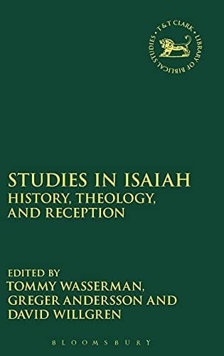 Studies in Isaiah: History, Theology, and Reception