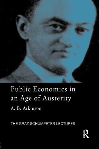 Public Economics in an Age of Austerity