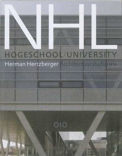 Architectuurstudio HH, Herman Hertzberger: NHL Hogeschool University