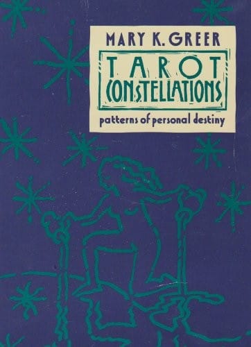 Tarot constellations: patterns of personal destiny