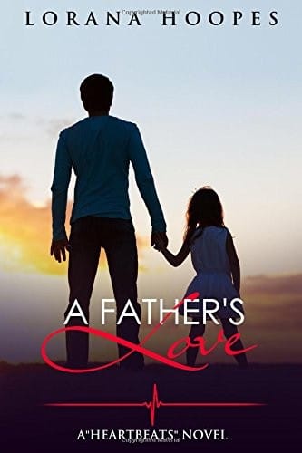Father's Love: Heartbeats #4