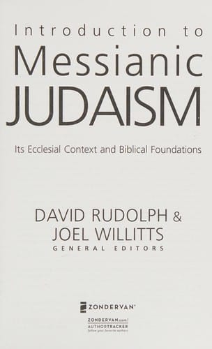 Introduction to messianic Judaism: its ecclesial context and Biblical foundations