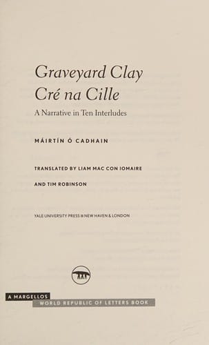 Churchyard clay: a translation of Cré na cille