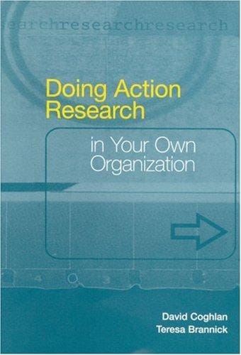 Doing Action Research in Your Own Organization