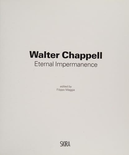 Walter Chappell - Eternal Impermanence