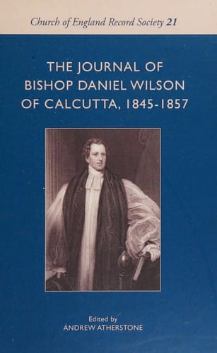 Journal of Bishop Daniel Wilson of Calcutta, 1845-1857