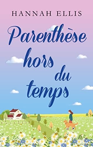 Hope Cove - Tome 2 : Parenthèse hors du temps