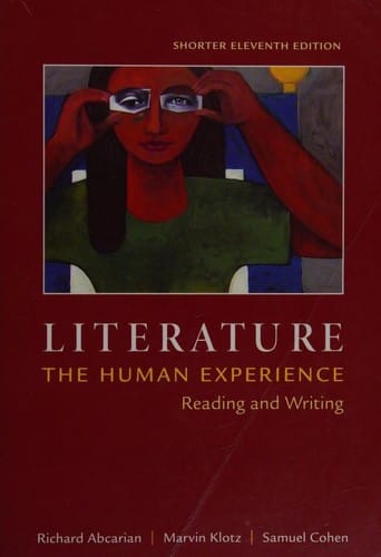 Literature : The Human Experience: Reading and Writing