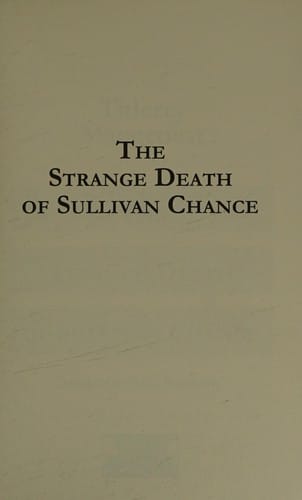 The strange death of Sullivan Chance