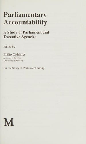 Parliamentary accountability: a study of Parliament and executive agencies
