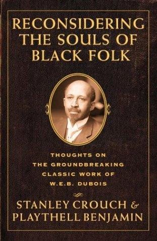 Reconsidering The souls of Black folk