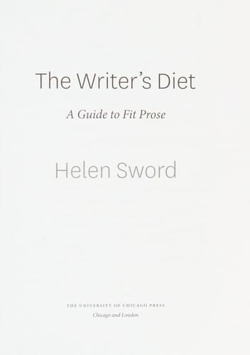 Writer's Diet: A Guide to Fit Prose