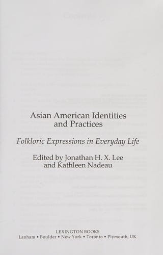 Asian American identities and practices: folkloric expressions in everyday life