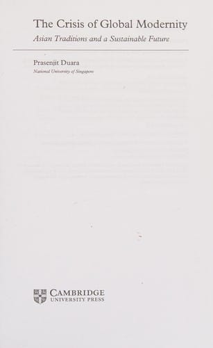 Crisis of Global Modernity: Asian Traditions and a Sustainable Future