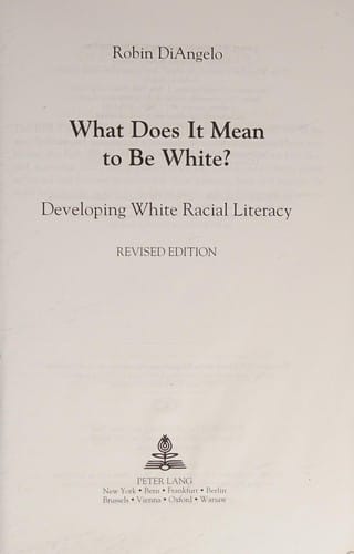 What does it mean to be white?: developing white racial literacy