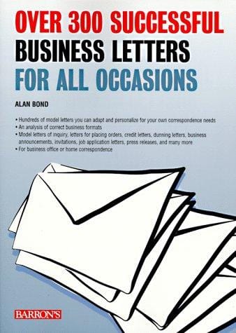 Over 300 successful business letters for all occasions