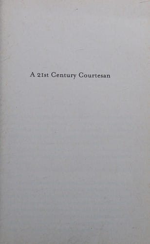 A 21st Century Courtesan