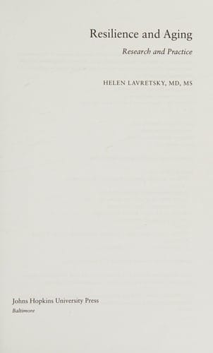Resilience and Aging: Research and Practice