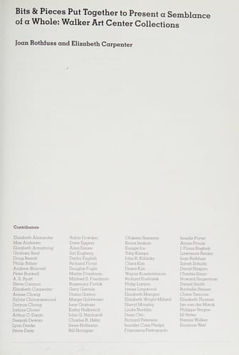 Bits & pieces put together to present a semblance of a whole: Walker Art Center collections