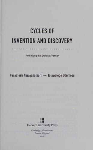 Cycles of Invention and Discovery: Rethinking the Endless Frontier