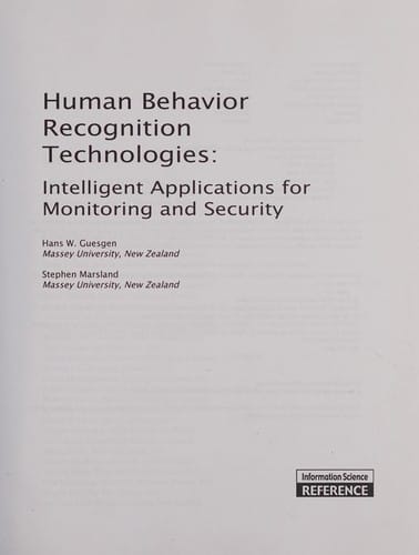 Human behavior recognition technologies: intelligent applications for monitoring and security