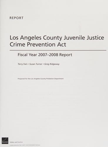 Los Angeles County Juvenile Justice Crime Prevention Act: Fiscal Year 2007-2008 Report