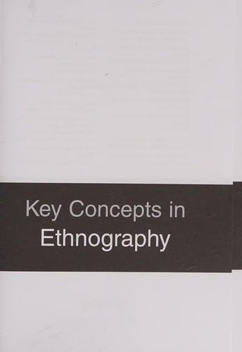 Key concepts in ethnography