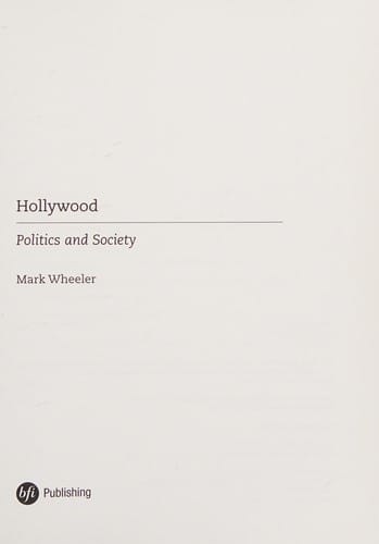 HOLLYWOOD: POLITICS AND SOCIETY.