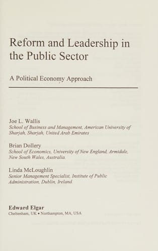 REFORM AND LEADERSHIP IN THE PUBLIC SECTOR: A POLITICAL ECONOMY APPROACH.