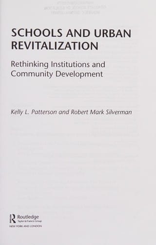 Schools and Urban Revitalization: Rethinking Institutions and Community Development