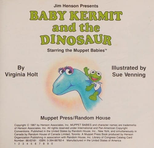 Jim Henson presents Baby Kermit and the dinosaur: starring the Muppet Babies