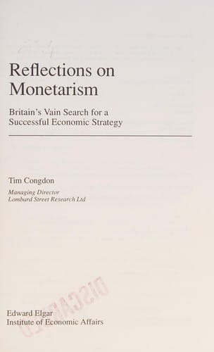 Reflections on monetarism: Britain's vain search for a successful economic strategy